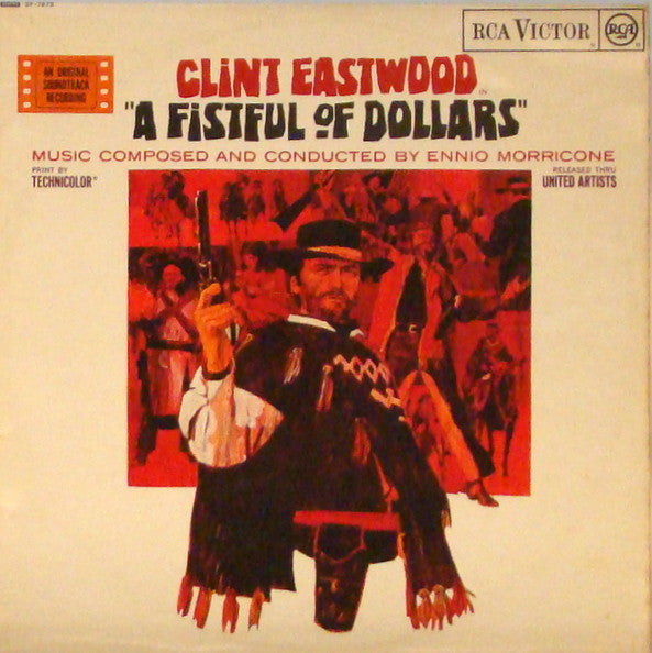 Ennio Morricone : A Fistful Of Dollars (An Original Soundtrack Recording) (LP, Album)
