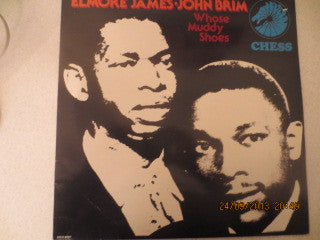 Elmore James / John Brim : Whose Muddy Shoes (LP, Comp, RE)