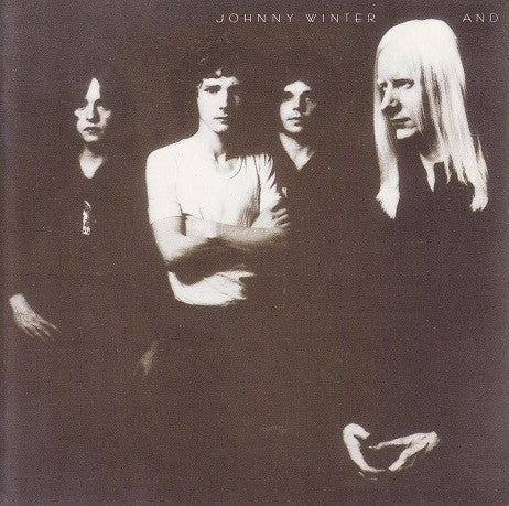 Johnny Winter And : Johnny Winter And (CD, Album, RE)