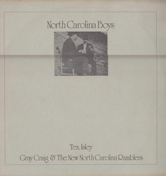Tex Isley ,  Gray Craig & The New North Carolina Ramblers : North Carolina Boys (LP, Album, Blu)