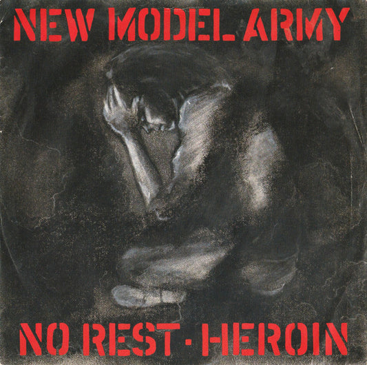 New Model Army : No Rest - Heroin (7", Single)
