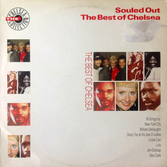 Various : Souled Out - The Best Of Chelsea (LP, Comp)