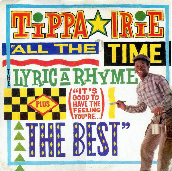 Tippa Irie : It's Good To Have The Feeling You're The Best (12", Single)
