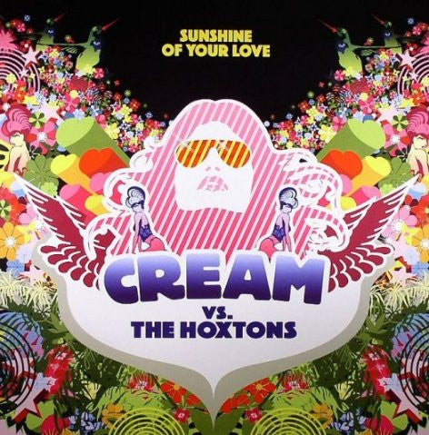 Cream (2) vs. The Hoxtons : Sunshine Of Your Love (12")