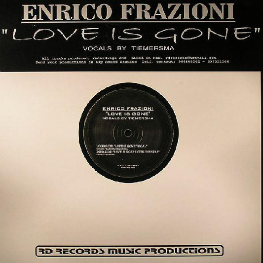Enrico Frazioni : Love Is Gone (12")