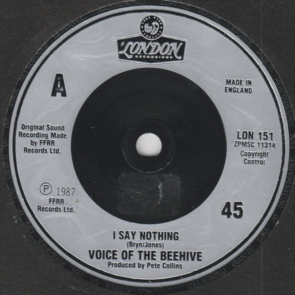 Voice Of The Beehive : I Say Nothing (7", Single, Sil)