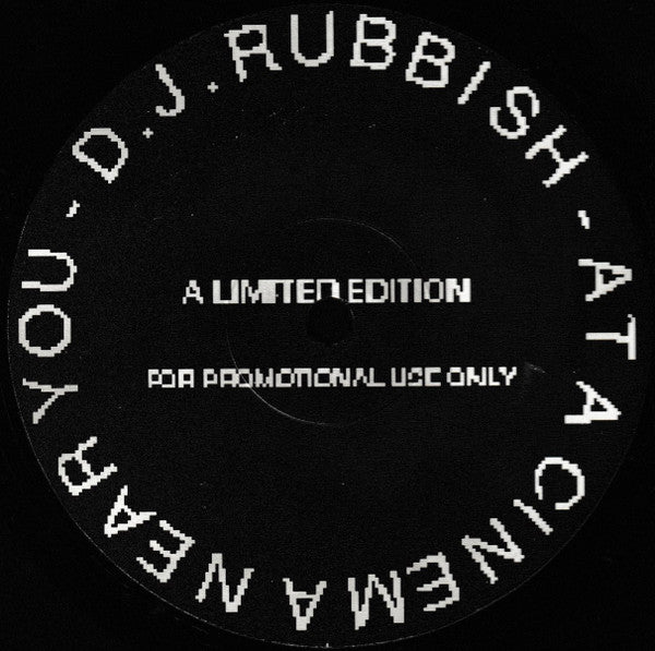 DJ Rubbish (2) : At A Cinema Near You (12", Ltd, Promo)