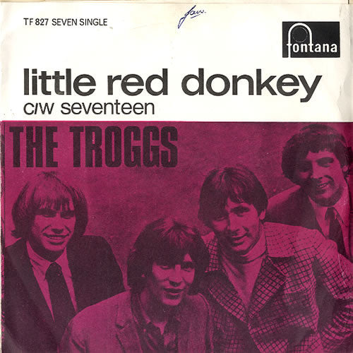 The Troggs : Little Red Donkey (7", Single)