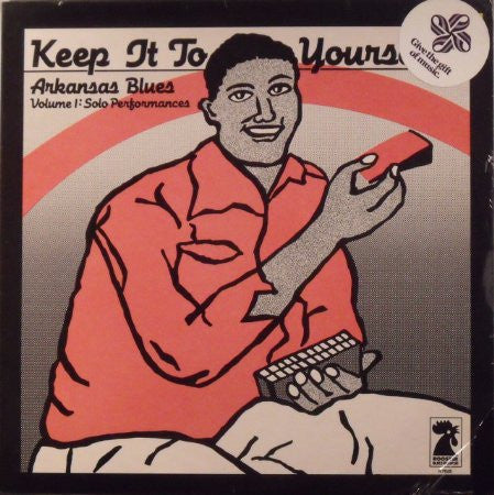 Various : Keep It To Yourself Arkansas Blues Volume 1: Solo Performances (LP, Comp)