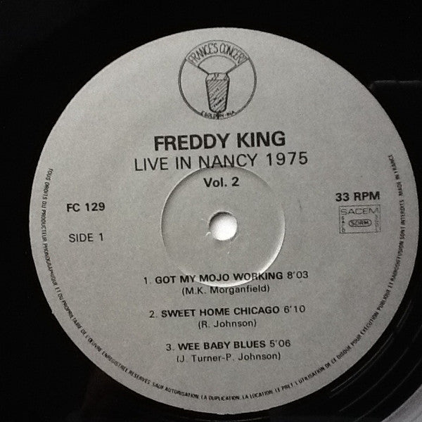 Freddy King* : Live In Nancy, 1975 Vol. 2 (LP)