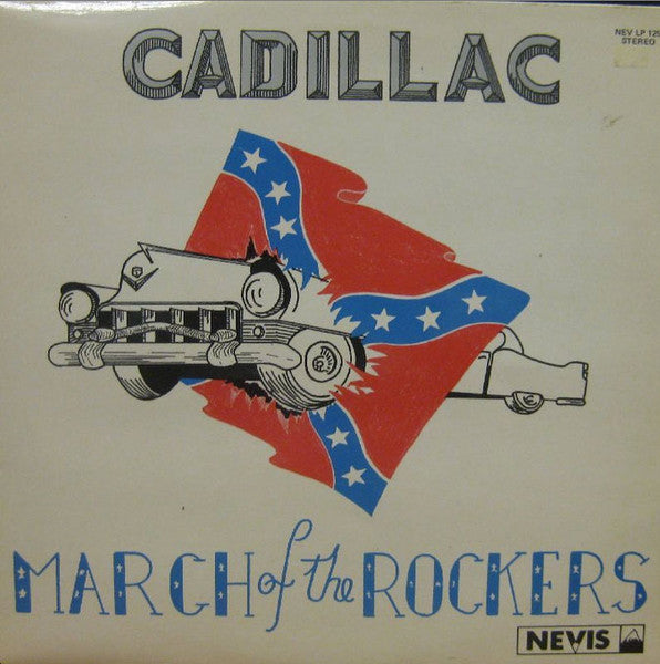 Cadillac (18) : March Of The Rockers (LP, Album)