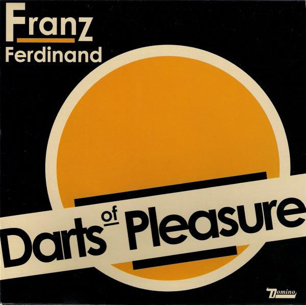 Franz Ferdinand : Darts Of Pleasure (7", Single)