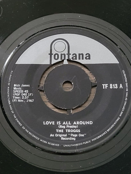 The Troggs : Love Is All Around / When Will The Rain Come (7", Single)