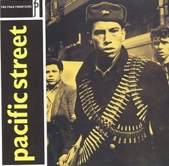 The Pale Fountains : Pacific Street (LP, Album)