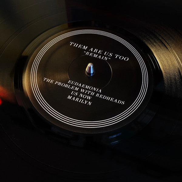 Them Are Us Too : Remain (LP, Album)