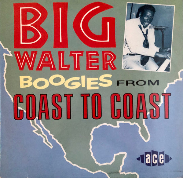 Big Walter Price : Boogies From Coast To Coast (LP, Album, Mono)
