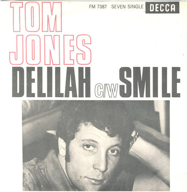 Tom Jones : Delilah/Smile (7", Single)