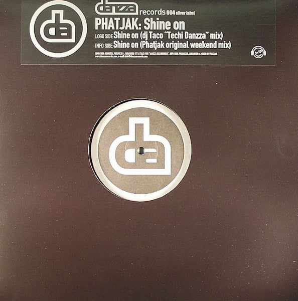 Phatjak : Shine On (12")