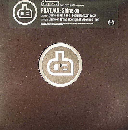 Phatjak : Shine On (12")