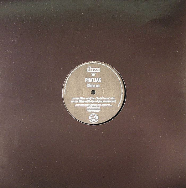 Phatjak : Shine On (12")