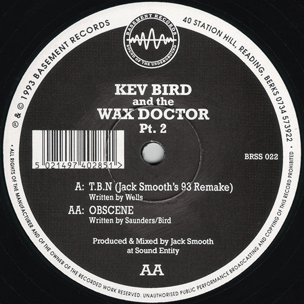Kev Bird And The Wax Doctor* : Pt. 2 (12")