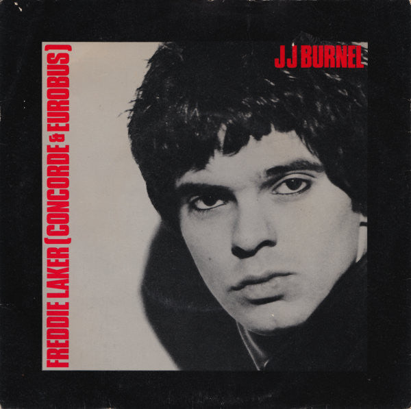 JJ Burnel* : Freddie Laker (Concorde & Eurobus) (7", Single)