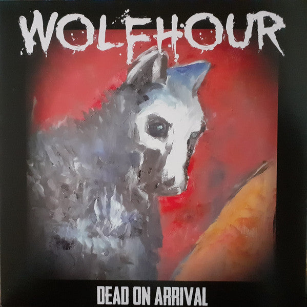 Wolfhour : Dead On Arrival (LP, Red)
