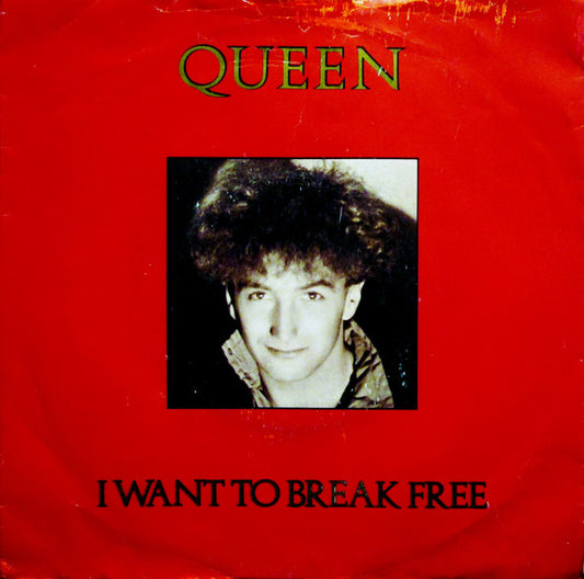 Queen : I Want To Break Free (7", Single, JPG)