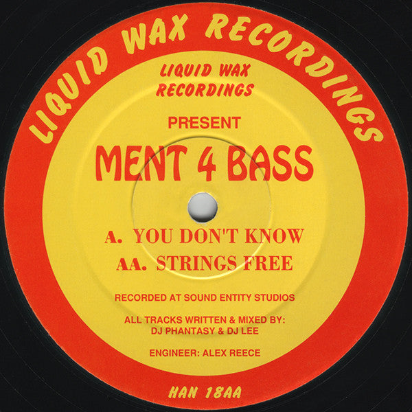 Ment 4 Bass : You Don't Know / Strings Free (12")