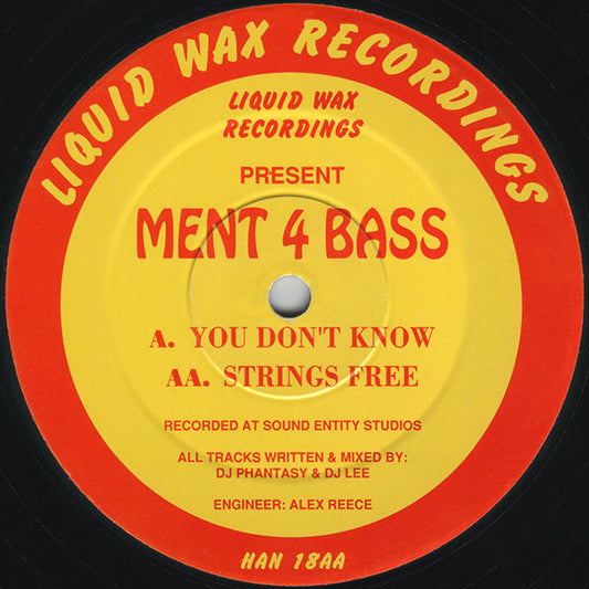 Ment 4 Bass : You Don't Know / Strings Free (12")