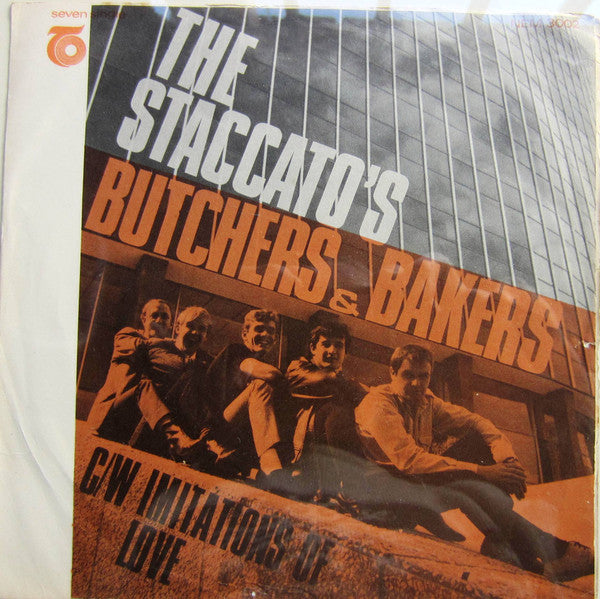 The Staccatos (2) : Butchers And Bakers (7")
