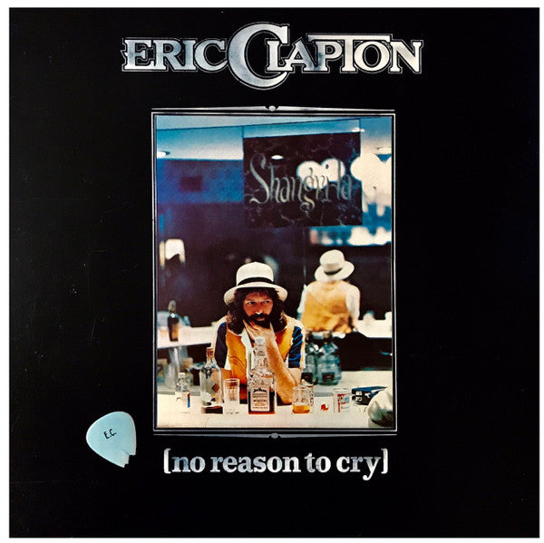 Eric Clapton : No Reason To Cry (LP, Album)