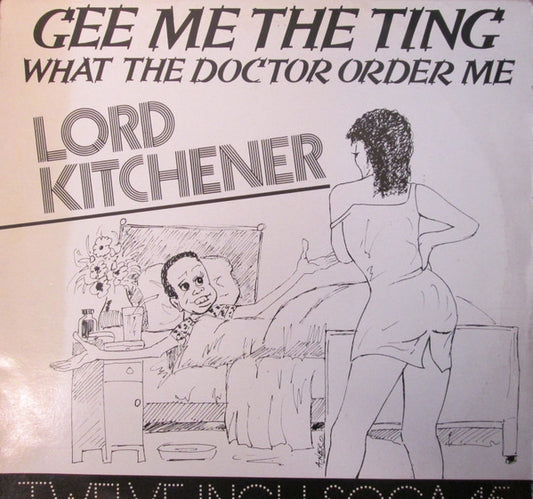 Lord Kitchener : Gee Me The Ting / Instrumental (12")