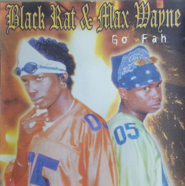 Black Rat, Max Wayne (2) : Go Fah (CD, Album)