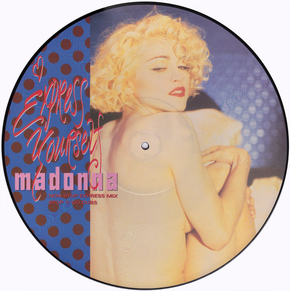 Madonna : Express Yourself (12", Single, Pic)