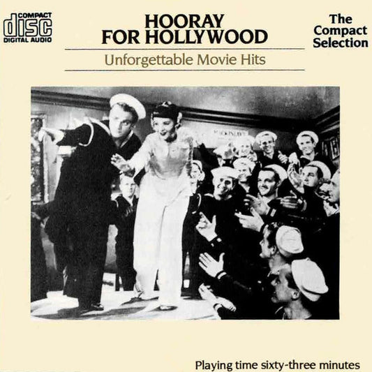 Various : Hooray For Hollywood - Unforgettable Movie Hits (CD, Album, Comp, Mono)