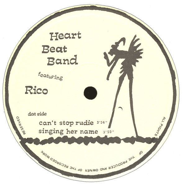 Heart Beat Band Featuring Rico* : Crossroads / Can't Stop Rudie / Singing Her Name (12")