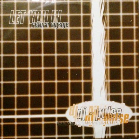 DJ - Pulse* Featuring Professor Stretch : Let You In (Wax Doctor Remix) / Return Voyage (10")