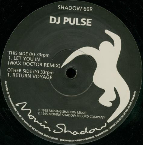 DJ - Pulse* Featuring Professor Stretch : Let You In (Wax Doctor Remix) / Return Voyage (10")