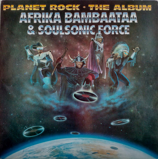 Afrika Bambaataa & Soulsonic Force : Planet Rock - The Album (LP, Album)