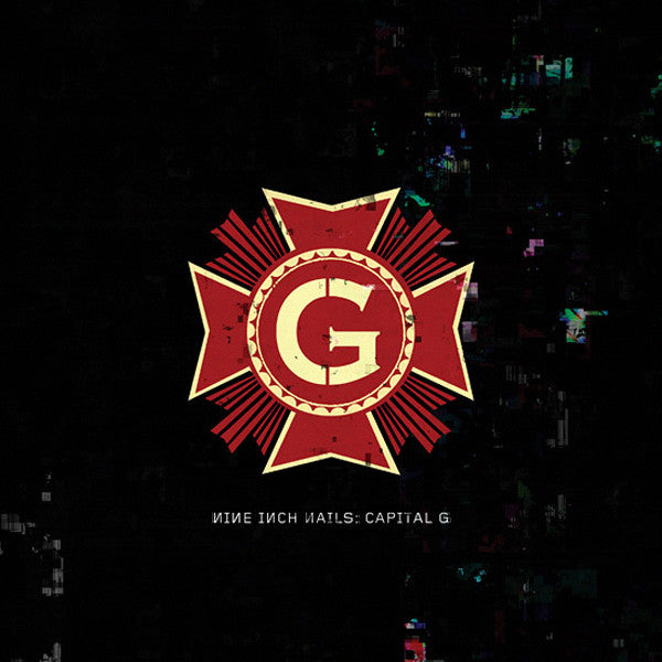 Nine Inch Nails : Capital G (9", Single, Ltd)