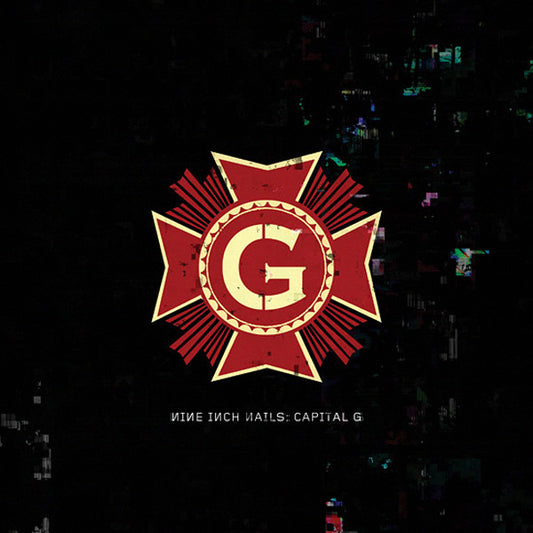 Nine Inch Nails : Capital G (9", Single, Ltd)