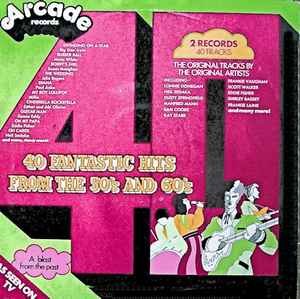 Various ‎– 40 Fantastic Hits From The 50's And 60's