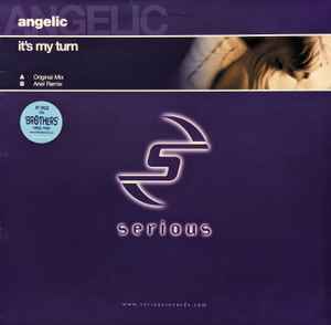 Angelic ‎– It's My Turn