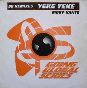 Mory Kante ‎– Yeke Yeke (96 Remixes)
