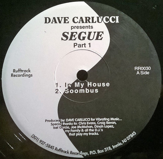 Dave Carlucci : Segue Part 1 (12")