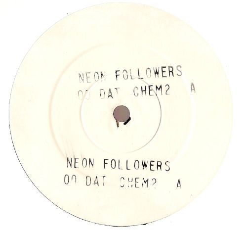 Neon Followers : Oo Dat (12", W/Lbl, Sta)