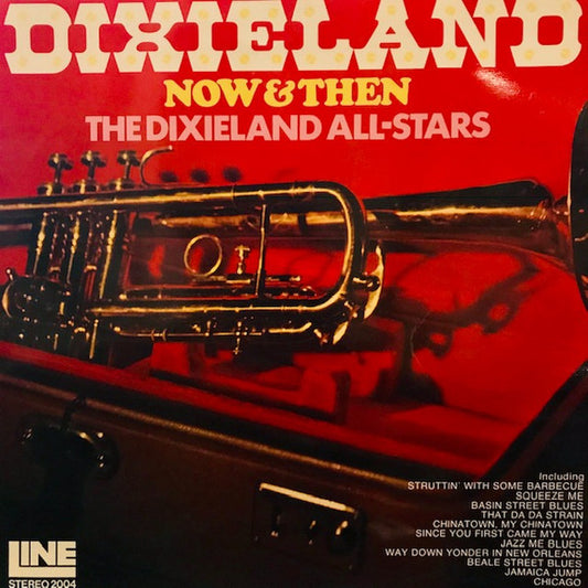 The Dixieland All Stars : Dixieland Now & Then (LP, Album)