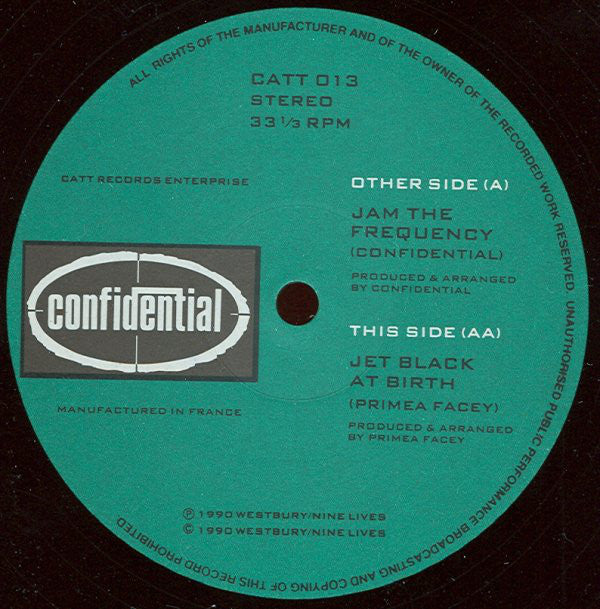 Confidential (2) / Primea Facey : Jam The Frequency / Jet Black At Birth (12")