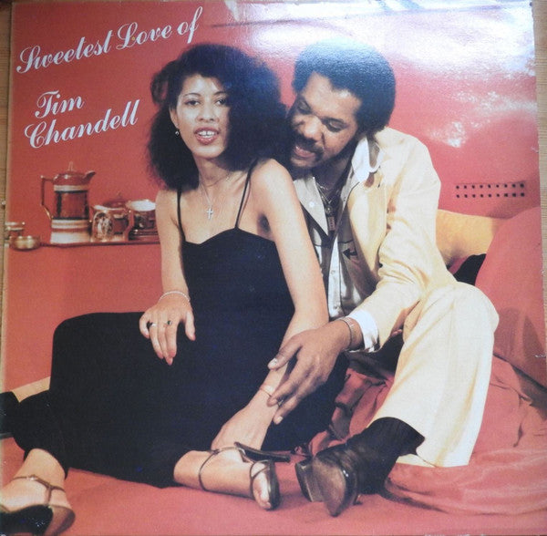 Tim Chandell : Sweetest Love Of Tim Chandell (LP, Album)